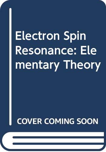 Book Electron spin resonance;: Elementary theory and practical applications (McGraw-Hill series in advanced chemistry) free