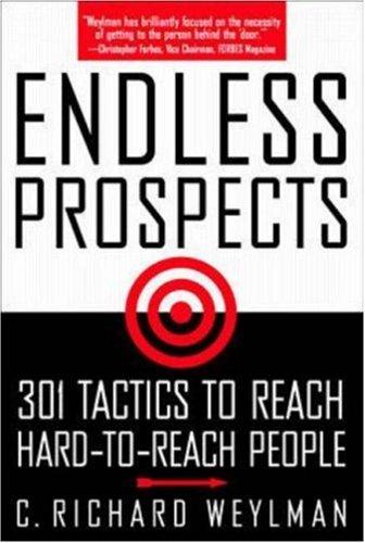 Book Endless Prospects: 301 Tactics to Reach Hard-To-Reach People free