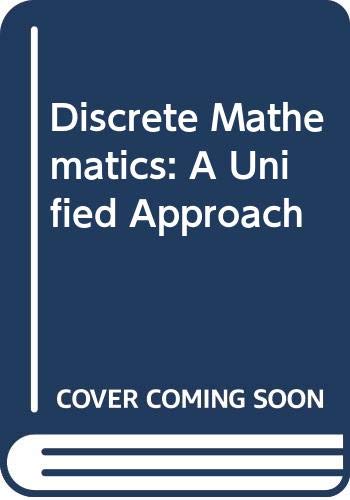 Book Discrete Mathematics: A Unified Approach free