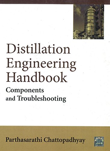 Book Distillation Engineering Handbook: Components and Troubleshooting free