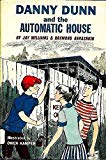 Book Danny Dunn and the Automatic House free