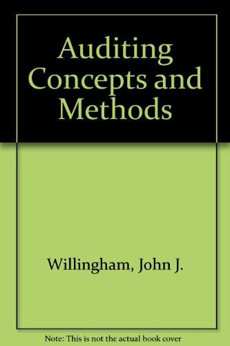 Book Auditing Concepts And Methods: A Guide To Current Auditing Theory And Practice free