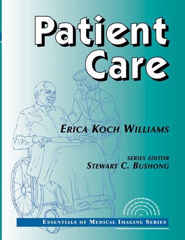 Book Patient Care: Essentials of Medical Imaging Series free