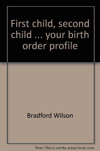 Book First child, second child ... your birth order profile free