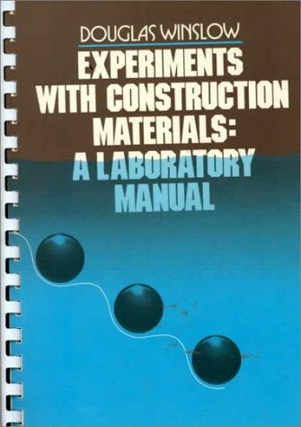 Book Experiments With Construction Materials: A Laboratory Manual free