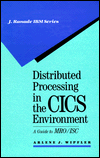 Book Distributed Processing in the Cics Environment: A Guide to Mro/Isc free