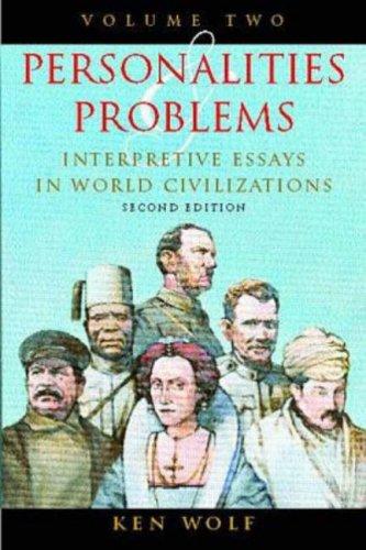 Book Personalities & Problems: Interpretive Essays in World Civilization, Vol II free