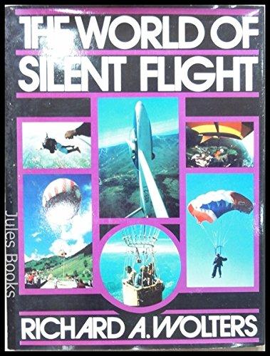 Book The World of Silent Flight free