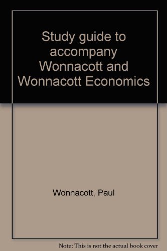 Book Study Guide To Accompany Wonnacott And Wonnacott Economics free