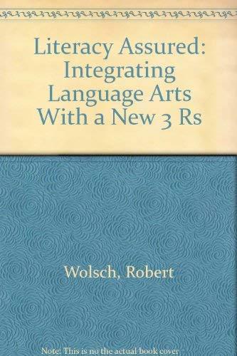 Book Literacy Assured: Integrating Language Arts With A New 3 Rs free