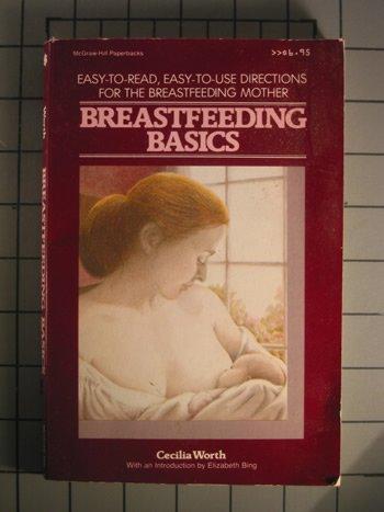 Book Breastfeeding Basics: Easy-To-Read, Easy-To-Use Directions for the Breastfeeding Mother (Sun Words Book) free
