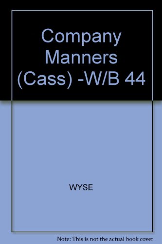Book Company Manners: How To Succeed In The Real World Of Corporate Protocol And Power Politics/audio Cassette free