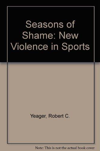 Book Seasons of Shame: New Violence in Sports free