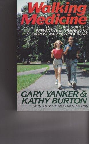 Book Walking Medicine : The Lifetime Guide to Preventive and Rehabilitative Exercisewalking Programs free