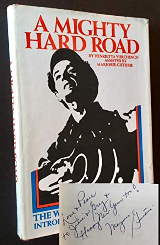 Book A Mighty Hard Road: The Woody Guthrie Story free
