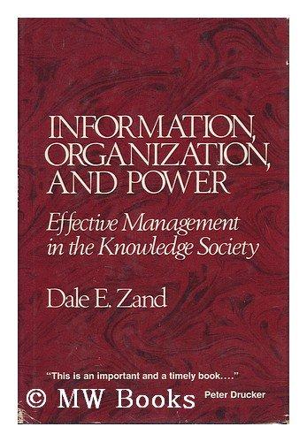 Book Information, Organization, and Power: Effective Management in the Knowledge Society free