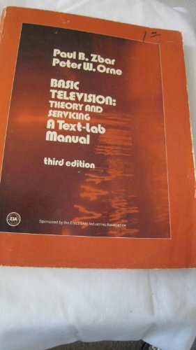 Book Basic Television: Theory and Servicing : A Text-Lab Manual (The Radio-television servicing series) free