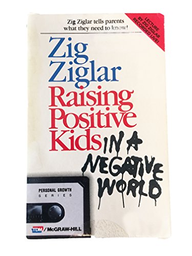 Book Raising Positive Kids in a Negative World (Listen and Learn Series/Audio Cassette) free