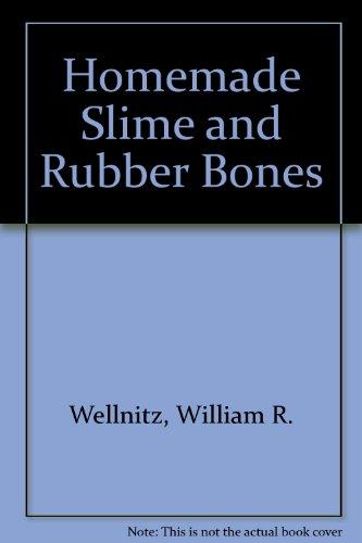 Book Homemade Slime And Rubber Bones!: Awesome Science Activities free