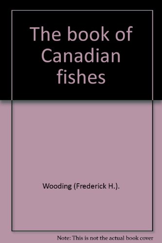 Book The book of Canadian fishes free