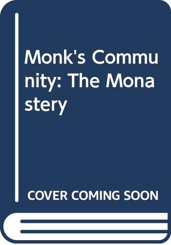 Book The Monk's community: The monastery (Ancient and medieval history series) free