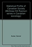 Book A statistical profile of Canadian society (McGraw-Hill Ryerson series in Canadian sociology) free