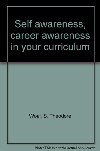 Book Self awareness, career awareness in your curriculum free