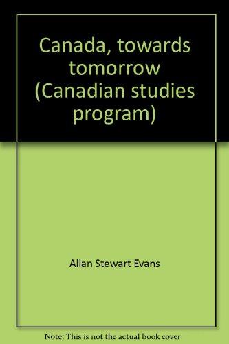 Book Canada, towards tomorrow (Canadian studies program) free