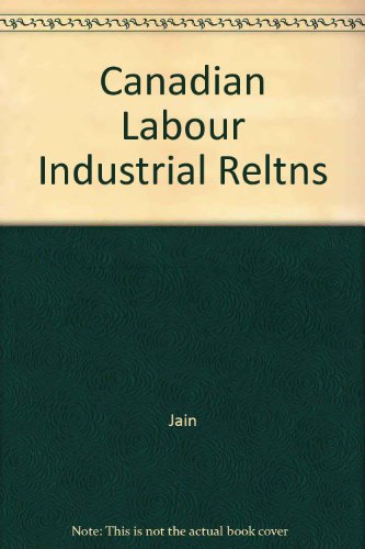 Book Canadian labour and industrial relations: Public and private sectors : text and readings free