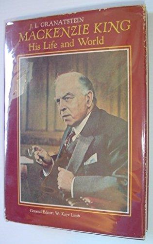 Book Mackenzie King: His life and world free