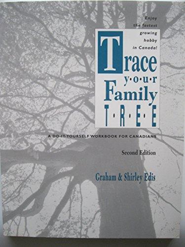Book Trace Your Family Tree: A Do-it-yourself Workbook for Canadians free