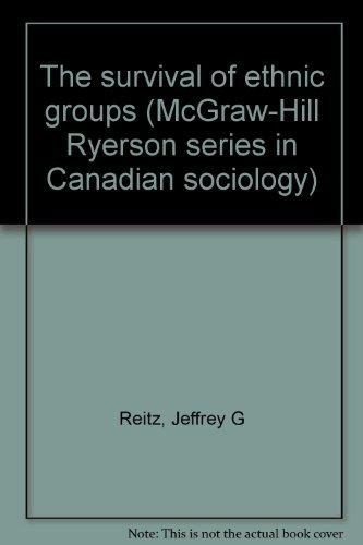 Book The survival of ethnic groups (McGraw-Hill Ryerson series in Canadian sociology) free