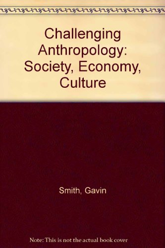 Book Challenging Anthropology: A Critical Introduction To Social And Cultural Anthropology free