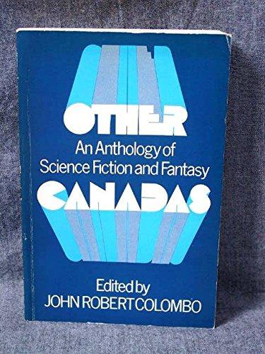 Book Other Canadas: An Anthology of Science Fiction and Fantasy free