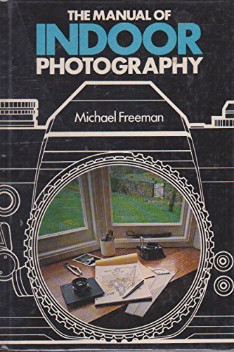 Book Manual Of Indoor Photography free