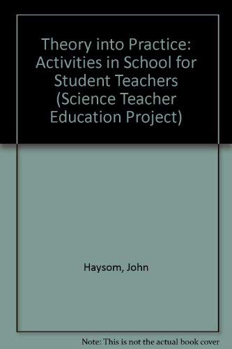 Book Theory into Practice (Science Teacher Education Project) free