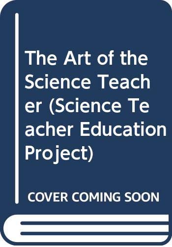 Book The Art of the Science Teacher (Science Teacher Education Project) free
