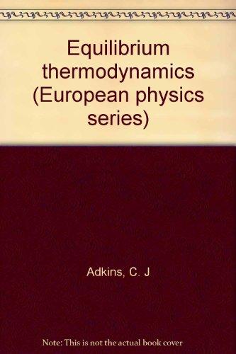 Book Equilibrium thermodynamics (European physics series) free