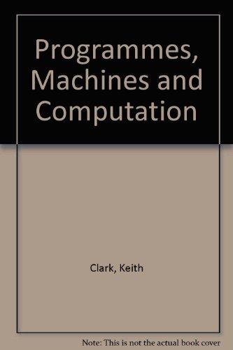 Book Programs, Machines and Computation free