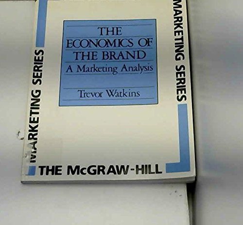 Book The Economics of the Brand: A Marketing Analysis (McGraw-Hill Marketing Series) free