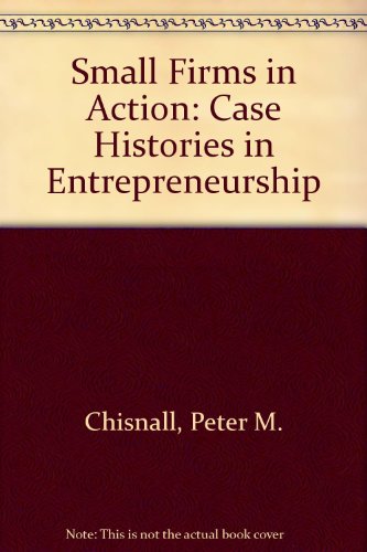 Book Small Firms in Action: Case Histories in Entrepreneurship free