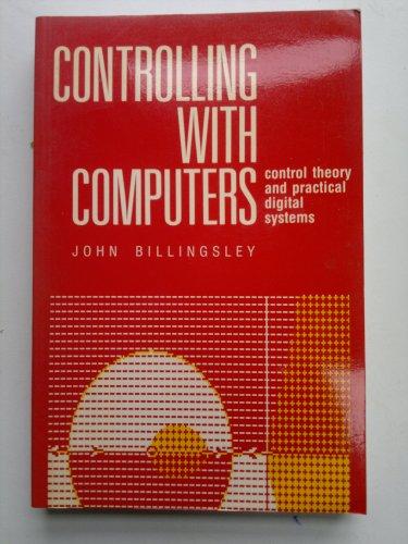 Book Controlling With Computers: Control Theory And Practical Digital Systems free