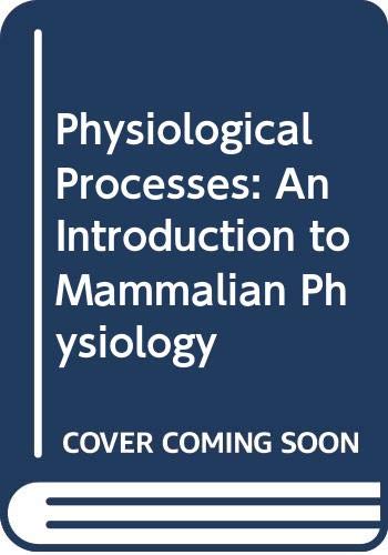 Book Physiological Processes: Introduction to Mammalian Physiology free