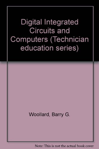 Book Digital Integrated Circuits And Computers (technician Education Series) free