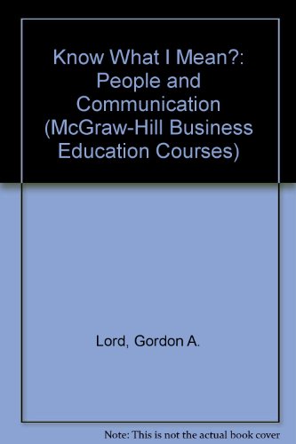 Book Know what I mean?: People and communication (McGraw-Hill business education courses) free