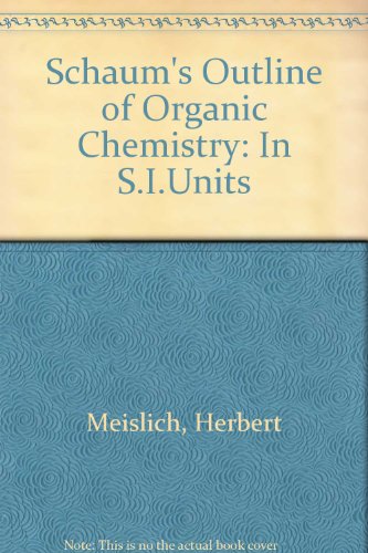 Book Schaum's outline of theory and problems of organic chemistry (Schaum's outline series) free