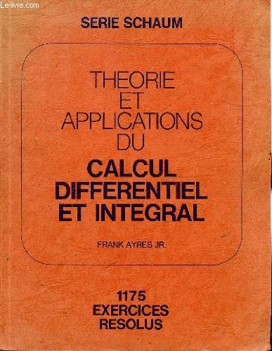 Book Théorie Et Applications Du Calcul Différentiel Et Intégral free