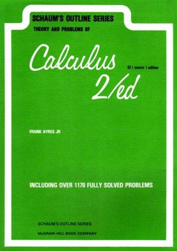 Book Schaum's Outline of Theory and Problems of Differential and Integral Calculus free