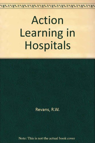 Book Action learning in hospitals: Diagnosis and therapy free