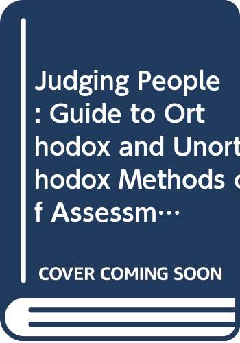 Book Judging people: A guide to orthodox and unorthodox methods of assessment free